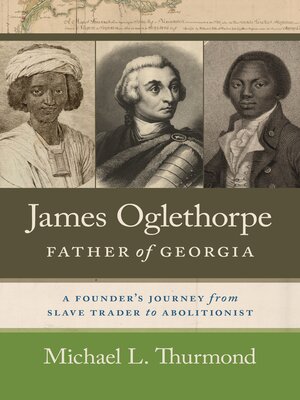 cover image of James Oglethorpe, Father of Georgia